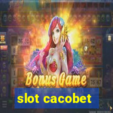 slot cacobet